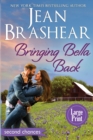 Bringing Bella Back (Large Print Edition) : A Second Chance Romance - Book