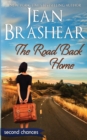 The Road Back Home : A Second Chance Romance - Book