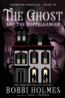 The Ghost and the Doppelganger - Book