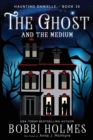 The Ghost and the Medium - Book
