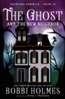The Ghost and the New Neighbor - Book