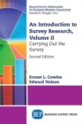 An Introduction to Survey Research, Volume II : Carrying Out the Survey - Book