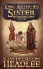 King Arthur's Sister in Washington's Court - Book