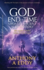 GOD End-Time Updates Ancient Alien History - Book