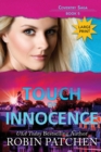 Touch of Innocence : Large Print Edition - Book