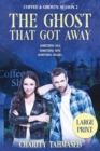 Coffee and Ghosts 2 : The Ghost That Got Away - Book