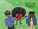 Your Life Matters - Book