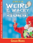 2021 Weird & Wacky Holiday Marketing Guide : Your business marketing calendar of ideas - Book