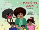 Mom's My Shero! - Book