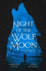 Night of the Wolf Moon - Book