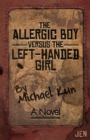 The Allergic Boy Versus the Left-Handed Girl - Book