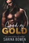 Good As Gold : A Small Town Friends to Lovers Romance - Book