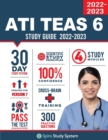 ATI TEAS 6 Study Guide : Spire Study System and ATI TEAS Test Prep Guide with ATI TEAS Version 7 Practice Test Review Questions - Book