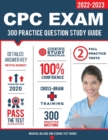 CPC Exam Study Guide : 300 Practice Questions & Answers - Book