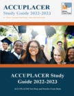 ACCUPLACER Study Guide : ACCUPLACER Test Prep and Practice Exam Book - Book