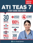 ATI TEAS 7 Study Guide : Spire Study System's ATI TEAS 7th Edition Test Prep Guide with Practice Test Review Questions for the Test of Essential Academic Skills - Book