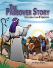 The Passover Story : Celebrating Freedom - Book