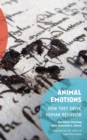 Animal Emotions : How They Drive Human Behavior - Book