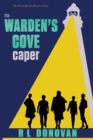 The Warden's Cove Caper : Grifters of the Ivory Towers - Book
