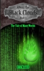 About the Black Clouds, book 3, The Tale of Many Worlds - Book