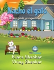 Nacho el gato : Es un gato quisquilloso . . . (Nacho the Cat - Spanish Edition) - Book