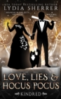 Love, Lies, and Hocus Pocus Kindred - Book