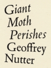 Giant Moth Perishes - Book