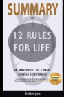 Summary Of 12 Rules for Life : An Antidote to Chaos by Jordan Peterson - Book