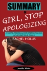 Summary of Girl, Stop Apologizing by Rachel Hollis : A Shame-Free Plan for Embracing and Achieving Your Goals - Book