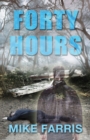 Forty Hours - Book