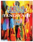 Tango Calendar 2022 : Tango Art - Book