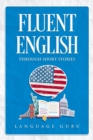 Fluent English through Short Stories - Book