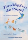 Zool?gico de Papel : Una Aventura a Sud?frica: Spanish classroom version - Book