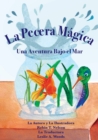 La Pecera M?gica : Una Aventura Bajo el Mar: Spanish classroom version - Book