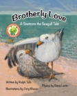 Brotherly Love : A Seemore the Seagull Tale - Book