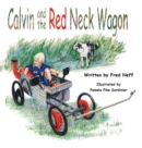 Calvin and the Red Neck Wagon - Book