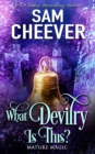 What Devilry is This? : A Paranormal Women's Fiction Novel - Book