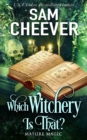 Which Witchery is That? : A Paranormal Women's Fiction Novel - Book