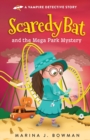 Scaredy Bat and the Mega Park Mystery - Book
