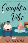 Caught A Vibe - Book