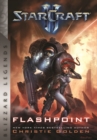 StarCraft: Flashpoint : Blizzard Legends - Book