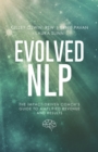 Evolved NLP : The Impact-Driven Coach's Guide to Amplified Revenue and Results - Book