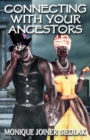 Connecting With Your Ancestors - Book