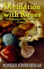 Divination with Runes : A Beginner's Guide to Rune Casting - Book