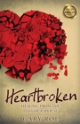 Heartbroken : Healing from the Loss of a Spouse - Book