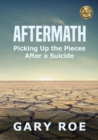 Aftermath : Picking Up the Pieces After a Suicide (Large Print) - Book