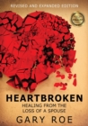 Heartbroken : Healing from the Loss of a Spouse (Large Print) - Book