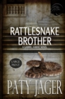 Rattlesnake Brother Large Print : Gabriel Hawke Novel - Book