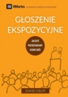 Gloszenie Ekspozycyjne (Expositional Preaching) (Polish) : How We Speak God's Word Today - Book