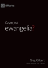 Czym jest ewangelia? (What is the Gospel?) (Polish) - Book